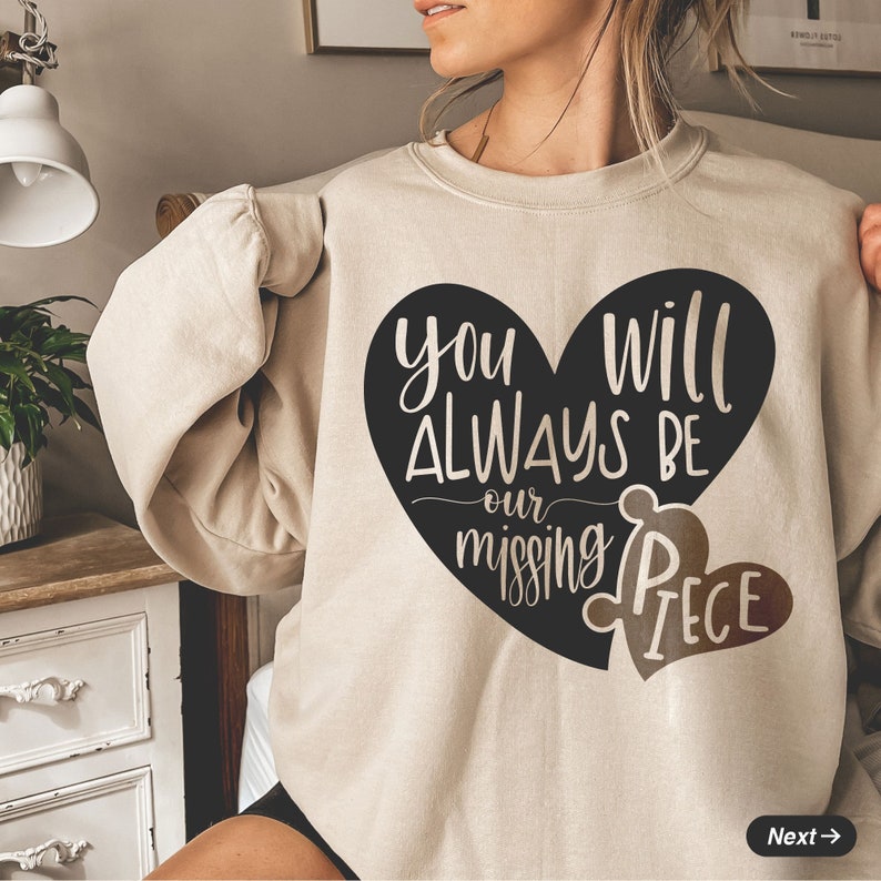You Will Always Be Our Missing Piece Svg Pngmemorial Svg - Etsy