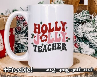 Holly Jolly Teacher Svg, Holly Jolly Svg, Teacher Christmas svg, Jolly Teacher Svg, Retro Christmas Svg, Christmas Shirt Design Svg Png Pdf