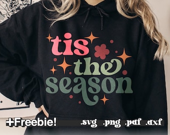 Tis The Season Svg Png Cricut, Retro Christmas Png, Christmas shirt svg, Christmas words svg, Christmas png design, Christmas Sublimation