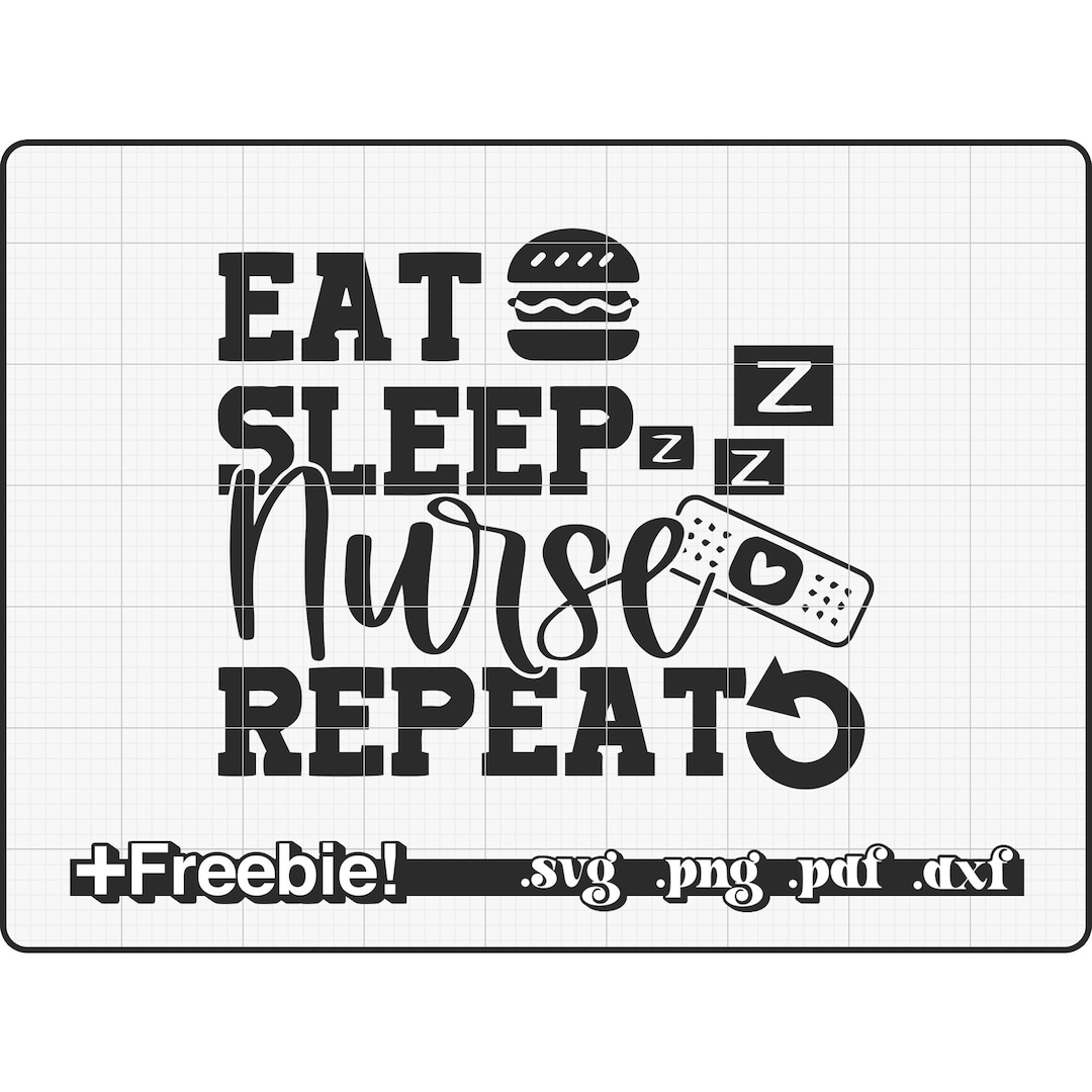 Nurse Svg, Eat Sleep Nurse Repeat Rn Svg, Nurse Png, Nursing Svg, Nurse
