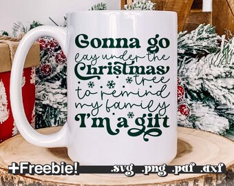 Gonna Go Lay Under The Tree Svg Png Pdf, Winter svg, Christmas words svg, Funny Christmas SVG, Christmas Sublimation, Christmas svg files