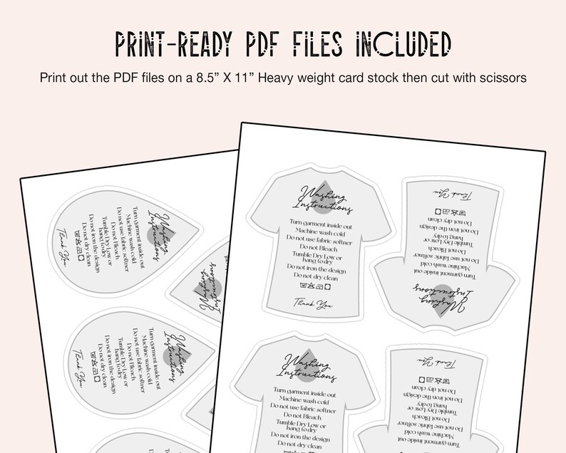 May include: Four printable clothing care labels with a gray background and black text. The labels are shaped like a teardrop, a t-shirt, and a square. The text on the labels includes washing instructions, such as "Turn garment inside out", "Machine wash cold", "Do not bleach", "Do not use fabric softener", "Tumble dry low", "Hang dry", "Do not iron the design", and "Do not dry clean". The labels also include the text "Washing Instructions" and "Thank You".