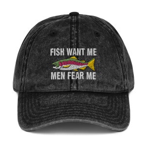 Fish Want Me - Men Fear Me - Embroidered Vintage Cotton Twill Cap