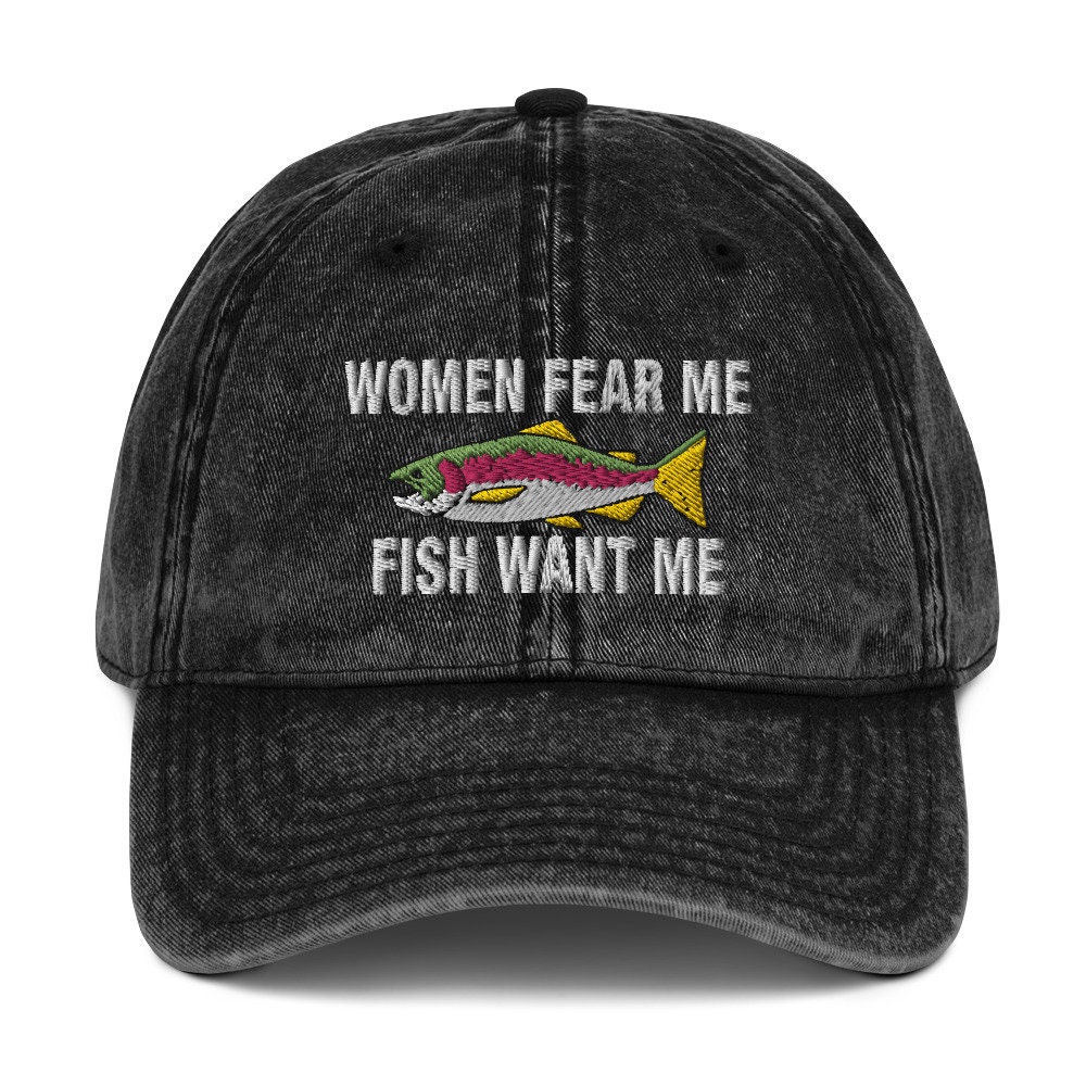 Women Fear Me Fish Want Me Embroidered Vintage Cotton Twill Cap