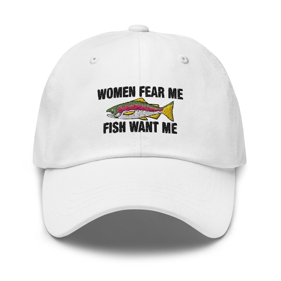Women Fear Me Fish Want Me Embroidered Dad Hat -  Hong Kong