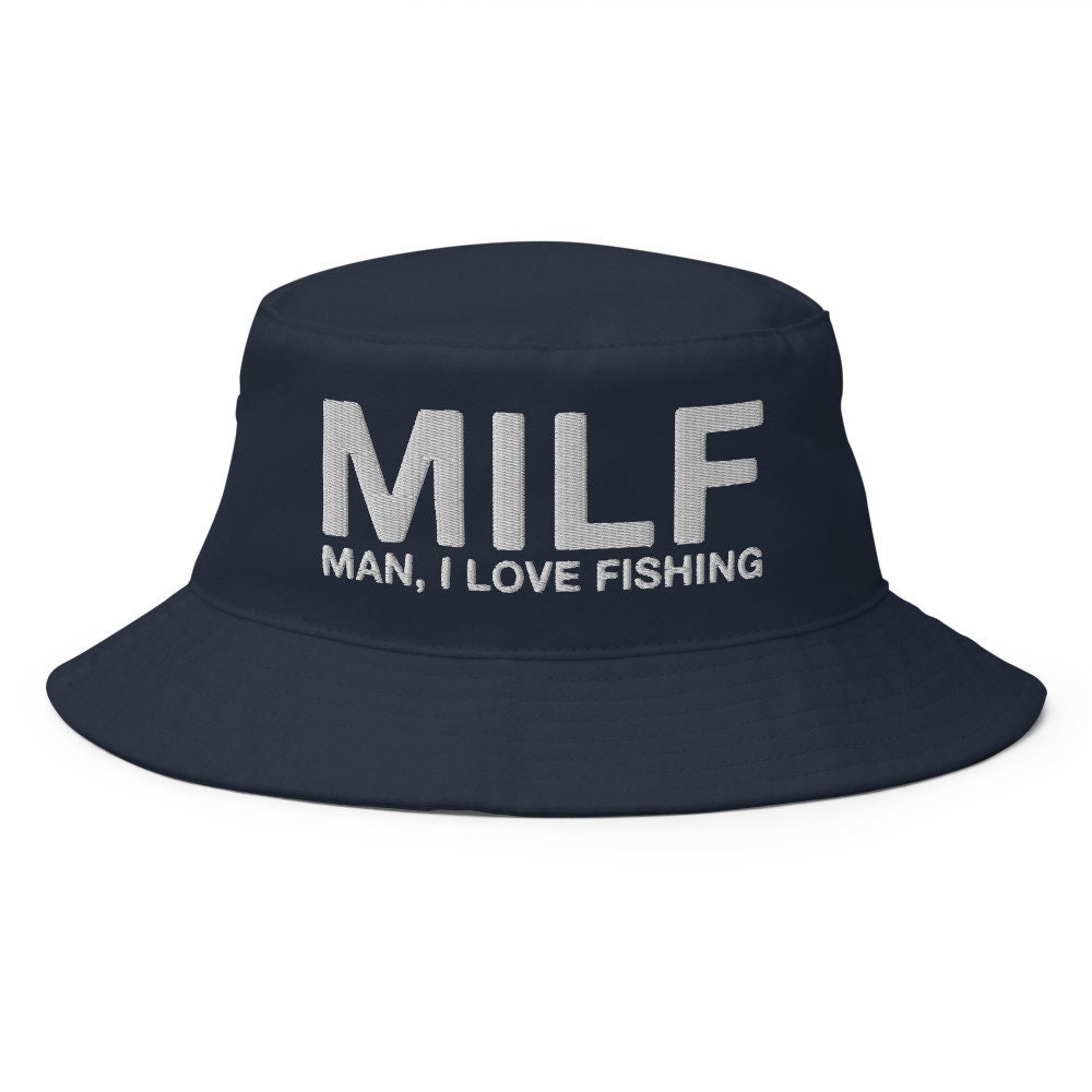 MILF - Man, I Love Fishing - Bucket Hat