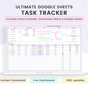 May include: A laptop screen displaying a Google Sheets task tracker. The screen shows a task list with columns for task name, category, owner, priority, and status. Text at the top reads "ULTIMATE GOOGLE SHEETS TASK TRACKER". Includes "Instant Download", "Live Dashboard", and "FREE updates".
