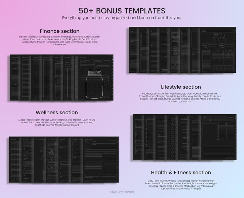 May include: A black and white image of 50+ printable planner templates for organizing your finances, wellness, lifestyle, and health and fitness. The image includes text that says "50+ BONUS TEMPLATES" and "Everything you need stay organized and keep on track this year".