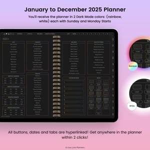 K&ouml;nnte beinhalten: Ein digitaler Planer f&uuml;r Januar bis Dezember 2025 mit zwei dunklen Farbm&ouml;glichkeiten: Regenbogen und Wei&szlig;. Der Planer verf&uuml;gt &uuml;ber einen Registerkartenindex, benutzerdefinierte Abschnitte und Notizseiten. Er enth&auml;lt den Text "You'll receive the planner in 2 Dark Mode colors: (rainbow, white) each with Sunday and Monday Starts".