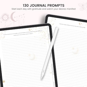May include: Two open digital planners with lined pages and gold accents. The pages are titled "Acceptance & Forgiveness" and "Gratitude & Growth". The top of the image reads "130 Journal Prompts" and "Start each day with gratitude and watch your desires manifest".