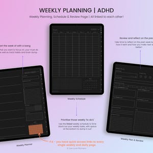 May include: Three black and white digital planner pages for a weekly planner, schedule, and review. The pages are designed for people with ADHD. The text on the pages reads "Weekly Planning | ADHD", "Weekly Planning, Schedule & Review Page | All linked to each other!" , "Start the week off with a bang", "Plan out what you want to focus on, your must do task list, as well as track habits and brain dump", "Weekly Planner", "Weekly Schedule", "Prioritise those weekly to do's", "Use the linked weekly schedule to time block out your weekly tasks, with space at the bottom to dump it out!", "P.S - you have quick access links to every single weekly and daily page", "Live Love Planners", "Review and reflect on the past week", "Take time to reflect on the past week by reviewing how it went and how you make next week even better", "Weekly Plan & Review".