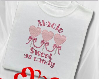 Embroidered Childrens Valentine's Shirt. Cute Row of Lollipop Hearts Saying 'sweet as candy' and Personalised with Child's Name.
