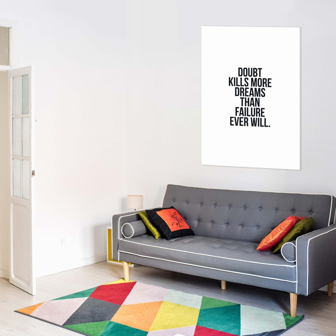 Doubt Kills More Dreams Than Failure Ever Will übersetzung Deutsch