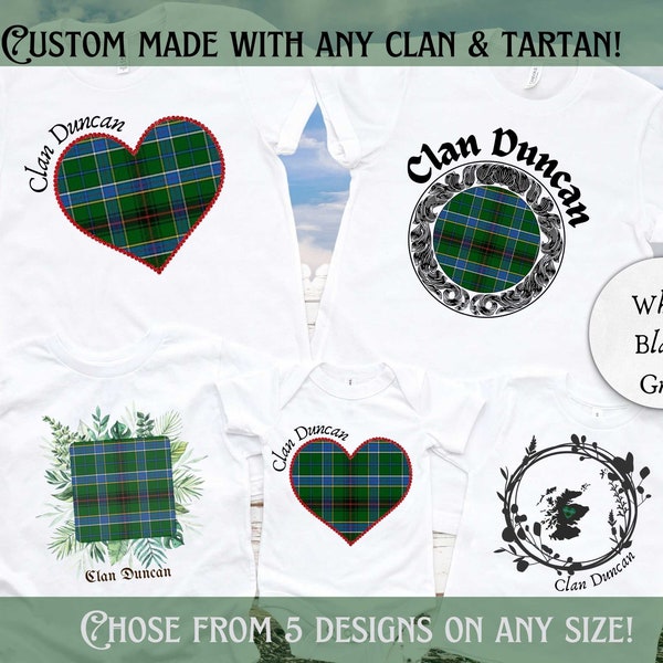 Scottish Clan & Tartan Shirt, Customized for any clan and tartan, family, baby shirt, toddler, boy's, girl's men, women, unisex, clan Duncan