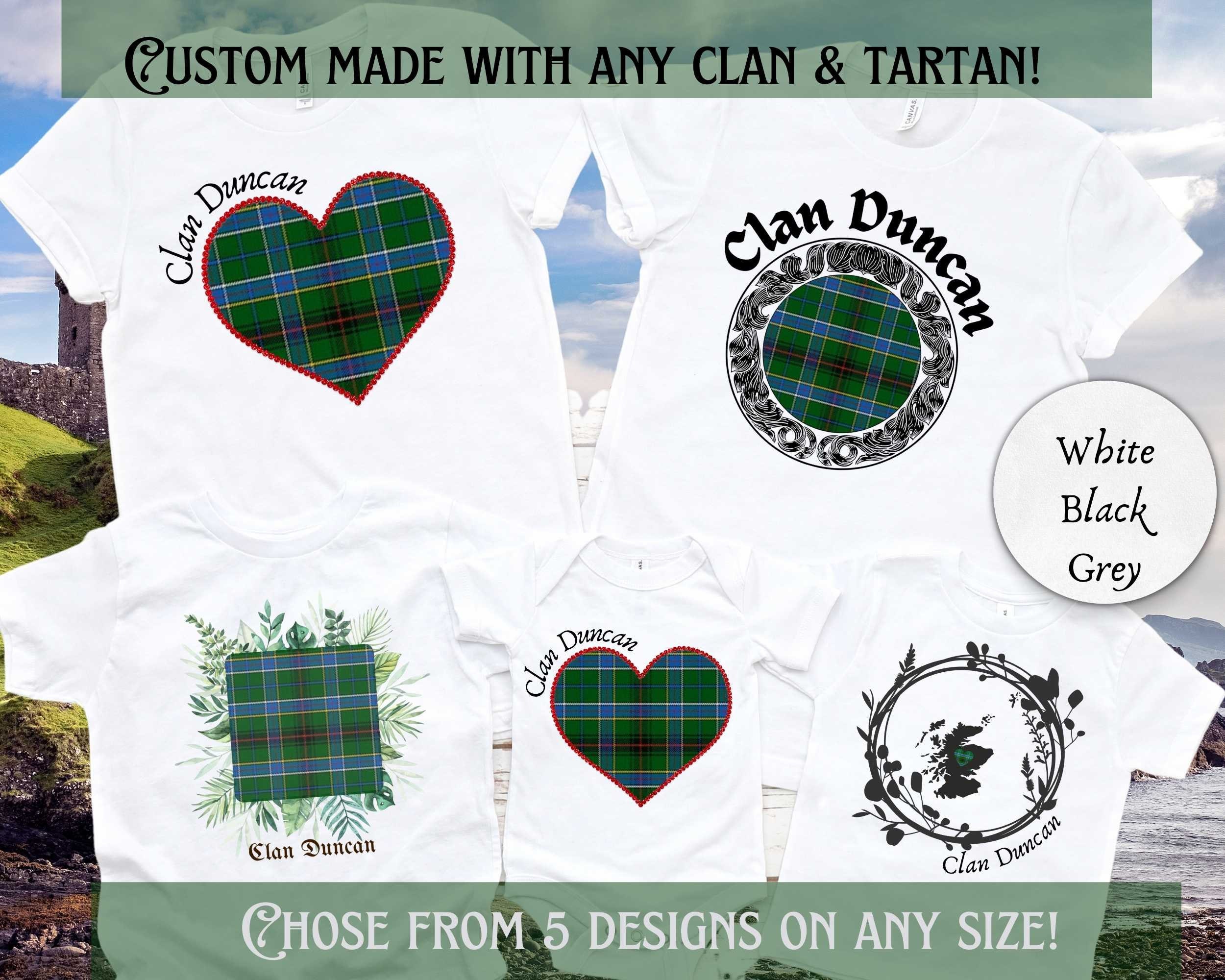 Scottish Clan & Tartan Shirt, Customized for any clan and tartan, family, baby shirt, toddler, boy's, girl's men, women, unisex, clan Duncan