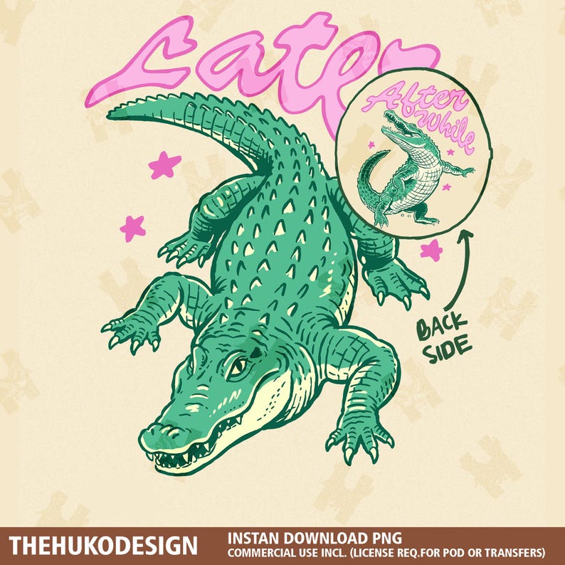 Alligator Script Retro Later Gator PNG After While Alligator Design, Front and Back ...