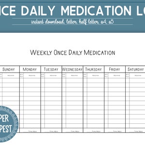 以下が含まれることがあります： 白黒のグリッドレイアウトで印刷可能な週間の1日1回服用薬の記録。週の曜日が上部に表示されています: 日曜日、月曜日、火曜日、水曜日、木曜日、金曜日、土曜日。ページの上部に「ONCE DAILY MEDICATION LOG」というテキストがあります。ページの中央に「WEEKLY ONCE DAILY MEDICATION」というテキストがあります。