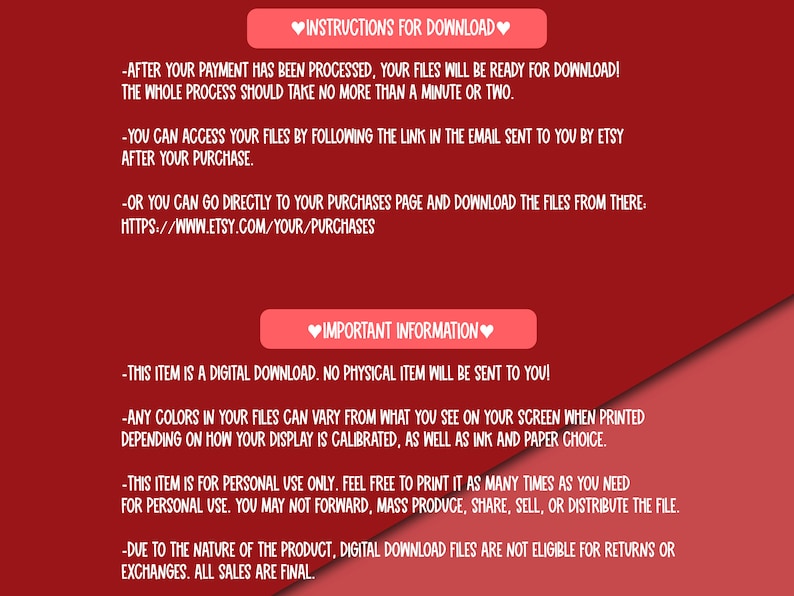 May include: Red and pink background with white text outlining instructions for downloading digital files and important information about the product. The text includes information about the download process, color variations, personal use only, and the final sale nature of the product.