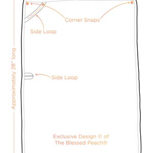 May include: White rectangular fabric with black trim, approximately 28 inches long and 18 inches wide. Features corner snaps and side loops. Text reads "Exclusive Design &copy; of The Blessed Peach&reg;".