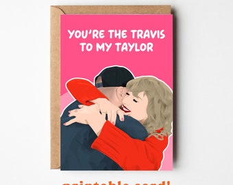 Travis to my Taylor Greeting Card