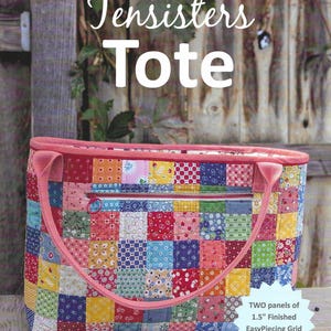 Tensisters Tote Booklet by Carmen Geddes. Grid Quilt Patterns, EasyPiecing Grid Patterns