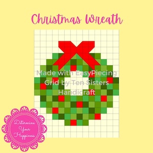 May include: A green and red pixelated Christmas wreath with a red bow on top. The wreath is made with EasyPiecing Grid by Ten Sisters Handicraft.