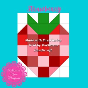 STRAWBERRY Pattern comes with 1 panel of EasyPiecing Grid from Ten Sisters Handicraft. Printed foundation, Grid Quilting, Sewing Grid.