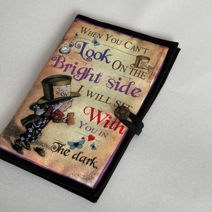 Alice in Wonderland Fabric Printed Book Cover ,Alice Book Sleeve, Alice Unique gift, Alice Adventure, Welcome to Wonderland, Journal Cover