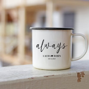 Enamel cup "Always" individually printed with name, wedding gift