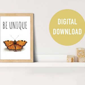 Nursery | Butterfly | Saying | DIGITAL DOWNLOAD | be unique | wall art