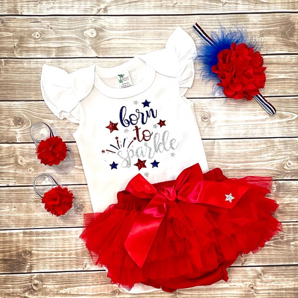 4th of JULY Baby Girl Outfit, July 4th Girls Outfit, Born to Sparkle, Red White and Blue Girls Set, First 4th of July Outfit, Tutu Set, Girl