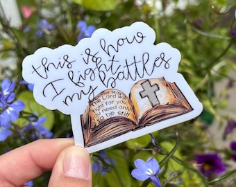 This Is How I Fight My Battles Sticker | Bible Verse Art