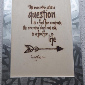 Asking a question - Confuzius quote woodburned Wall-Hanging