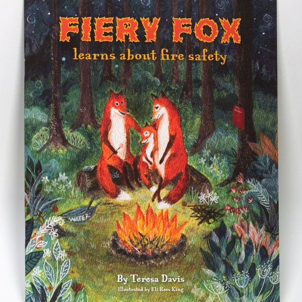 Fiery fox learns about fire safety', is a fun, rhyming, beautifully illustrated picture book, great to teach 3-8 year olds about fire safety