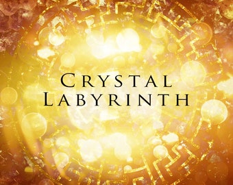CRYSTAL LABYRINTH