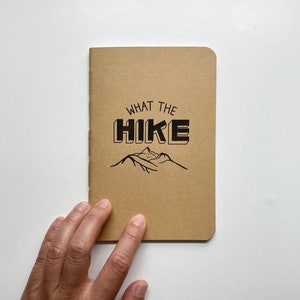 Hiking Journal, What the Hike, The Hiking Journal, Adventure Awaits, Hiking logbook, Hiking Gifts, Personalization Available