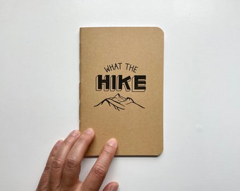 Hiking Journal, What the Hike, The Hiking Journal, Adventure Awaits, Hiking logbook, Hiking Gifts, Personalization Available