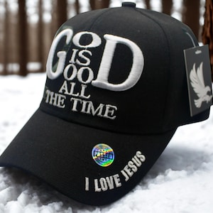 God Is Good All the Time Hat – Christian Black Baseball Cap with Embroidered Message – Faith Statement Hat. Christian Gift. Jesus Hat