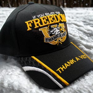 Thank a Vet Hat .“If You Enjoy Your Freedom” Embroidered Military Cap. Patriotic Hat for Everyday Wear. Military Veteran Cap. Hat for Vets