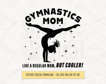 Gymnastikmamma SVG – Som en vanlig mamma men coolare design för sublimering, DTF-utskrift, klippfil, högupplöst 300 DPI-nedladdning