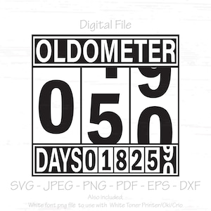 Oldometer svg, 50th Birthday svg, Digital File, Instant Download, Sublimation, Silhouette, Cricut, Plotter, svg, jpeg, png, pdf, eps, dxf