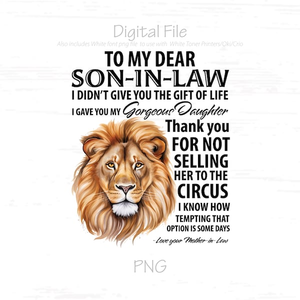 To My Dear Son-in-Law, Digital File, Instant Download, Sublimation, PNG, White Toner Printers