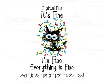 Está bien Estoy bien Todo está bien svg, Navidad, Archivo digital, Descarga instantánea, Sublimación, svg, jpeg, png, pdf, eps, dxf, Archivo de corte SVG
