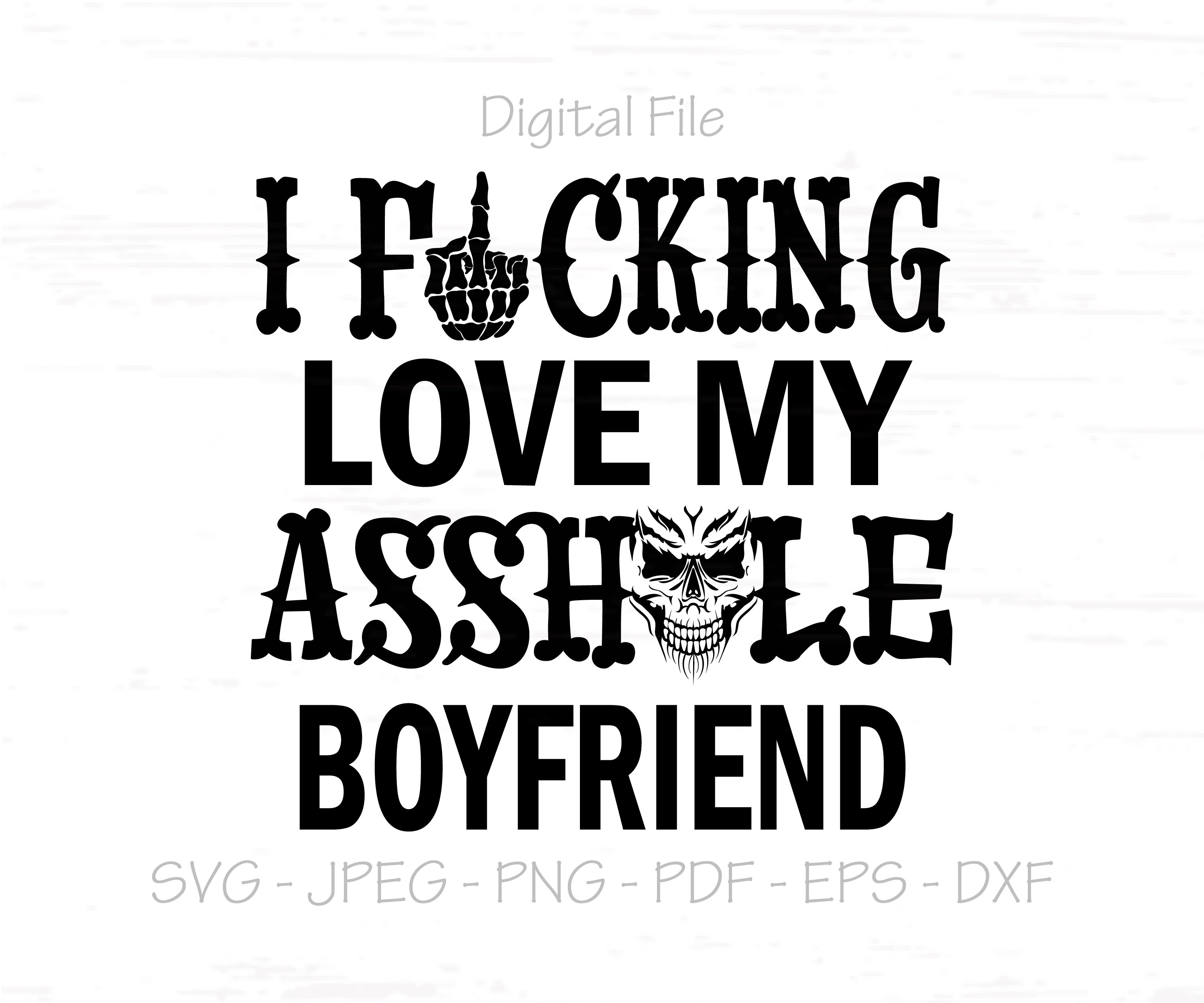 Me encanta mi novio culo svg, Archivo digital, Descarga instantánea, Sublimación, svg, jpeg, png, pdf, eps, dxf, Cortar archivo SVG