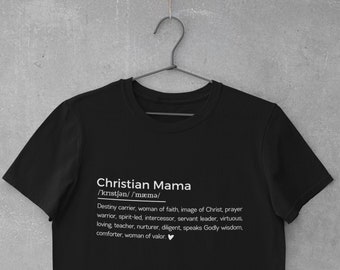 Christian Mama definition t-shirt, womens clothing, printed tee, christian clothing