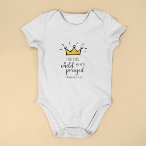 For this child I have prayed, Scripture baby clothing, baby bodysuit, Christian baby gift