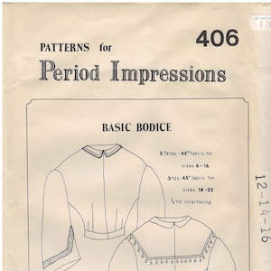 May include: A sewing pattern for a basic bodice, with instructions for sizes 6-16 and 18-22. The pattern includes fabric requirements, interfacing, piping, and hook and eye closures. The pattern is for a period impression, a style of clothing that is inspired by historical fashion.