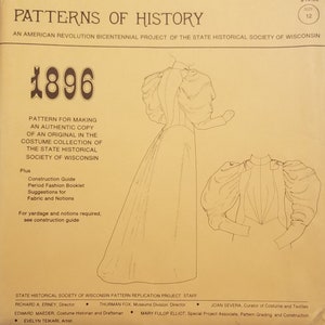 May include: Vintage sewing pattern titled "Patterns of History" from 1896, featuring a detailed illustration of a period dress with puffed sleeves. The pattern includes a construction guide and period fashion booklet. Size 12.