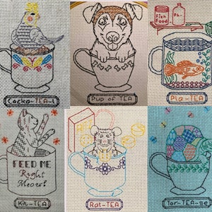 May include: Six cross-stitch teacup designs featuring various animals. The designs include a cockatiel, a puppy, a goldfish, a cat, a rat, and a turtle. Each design has a teacup with a different pattern and the animal is sitting inside the cup. The text below each design reads "Cocka-TEA-L", "Pup of TEA", "Pla-TEA", "Kit-TEA", "Rat-TEA", and "Tor-TEA-se".