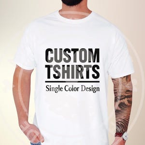 Mens Custom T Shirts – Single Color Design | Personalized Shirt with Logo or Text | Custom Tee for Men